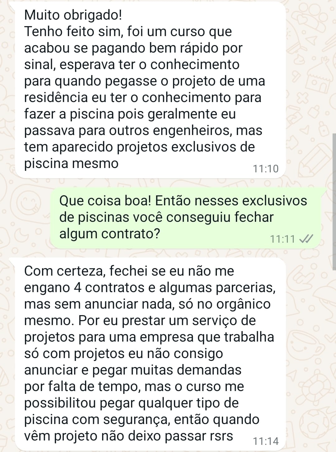 Print de conversa em que o aluno relata contratos fechados e projetos de piscina assumidos.